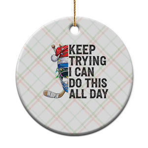 Keep Trying I Can Do This All Day Ceramic Ornament Ice Hockey Helmet Christmas Gift TS12 1pc Christmas Plaid Print Your Wear