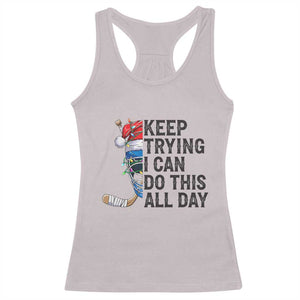 Keep Trying I Can Do This All Day Racerback Tank Top Ice Hockey Helmet Christmas Gift TS12 Ice Gray Print Your Wear