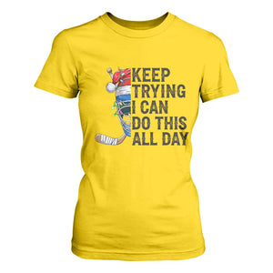 Keep Trying I Can Do This All Day T Shirt For Women Ice Hockey Helmet Christmas Gift TS12 Daisy Print Your Wear