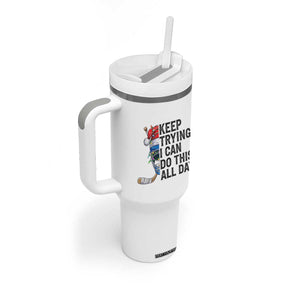 Keep Trying I Can Do This All Day Tumbler With Handle Ice Hockey Helmet Christmas Gift TS12 Print Your Wear