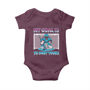 My Goal Is To Deny Yours Baby Onesie Goalie Hockey Drip Art Gift TS12 Maroon Print Your Wear