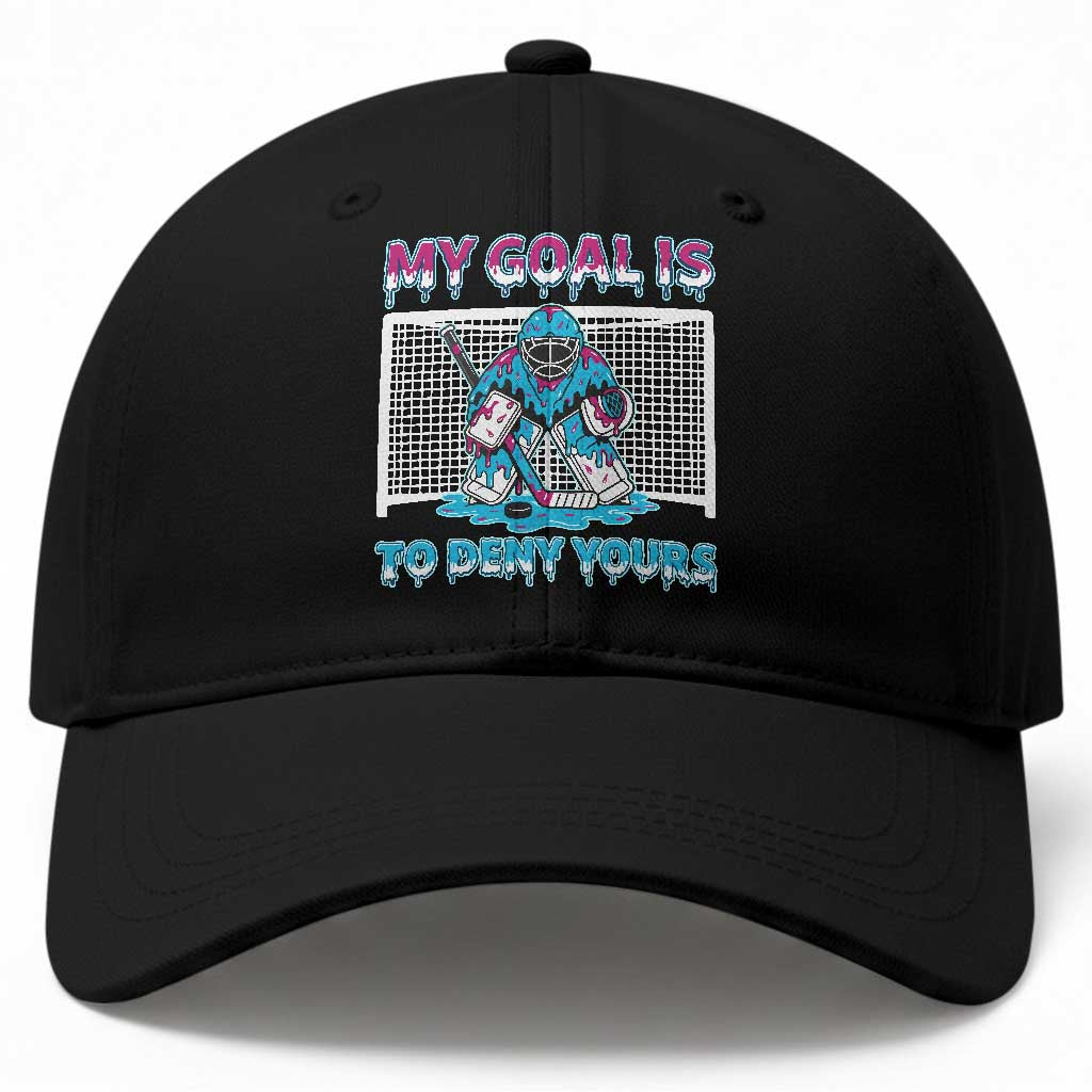 My Goal Is To Deny Yours Baseball Cap Goalie Hockey Drip Art Gift TS12 Print Your Wear