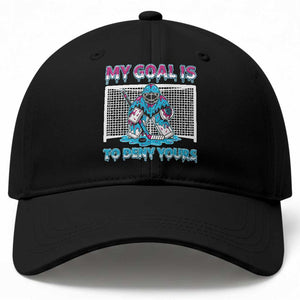 My Goal Is To Deny Yours Baseball Cap Goalie Hockey Drip Art Gift TS12 Print Your Wear