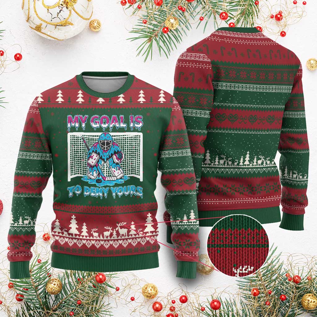 My Goal Is To Deny Yours Ugly Christmas Sweater Goalie Hockey Drip Art Gift TS12 Red Green Print Your Wear