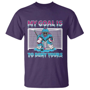 My Goal Is To Deny Yours T Shirt Goalie Hockey Drip Art Gift TS12 Purple Print Your Wear
