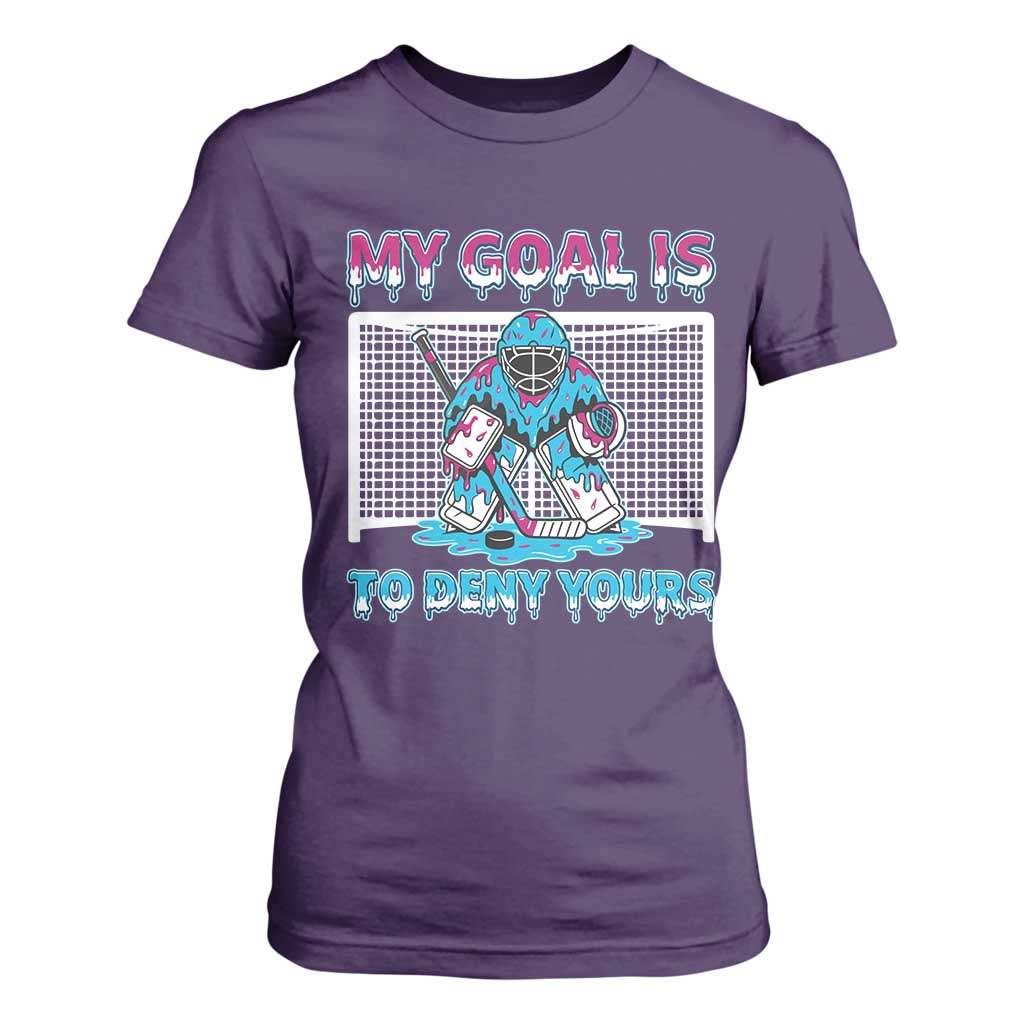 My Goal Is To Deny Yours T Shirt For Women Goalie Hockey Drip Art Gift TS12 Purple Print Your Wear