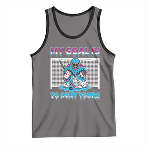 My Goal Is To Deny Yours Tank Top Goalie Hockey Drip Art Gift TS12 Deep Heather Black Print Your Wear