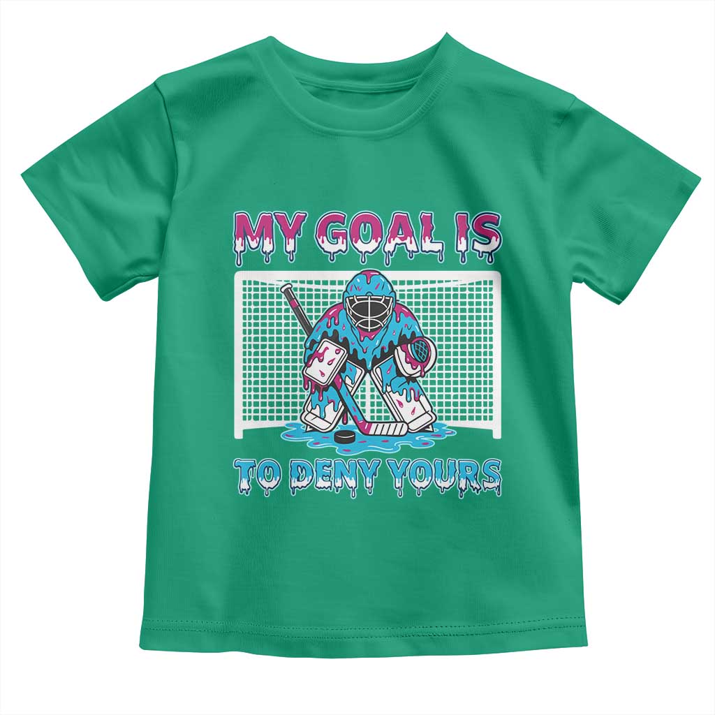 My Goal Is To Deny Yours Toddler T Shirt Goalie Hockey Drip Art Gift TS12 Irish Green Print Your Wear