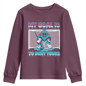 My Goal Is To Deny Yours Youth Sweatshirt Goalie Hockey Drip Art Gift TS12 Maroon Print Your Wear