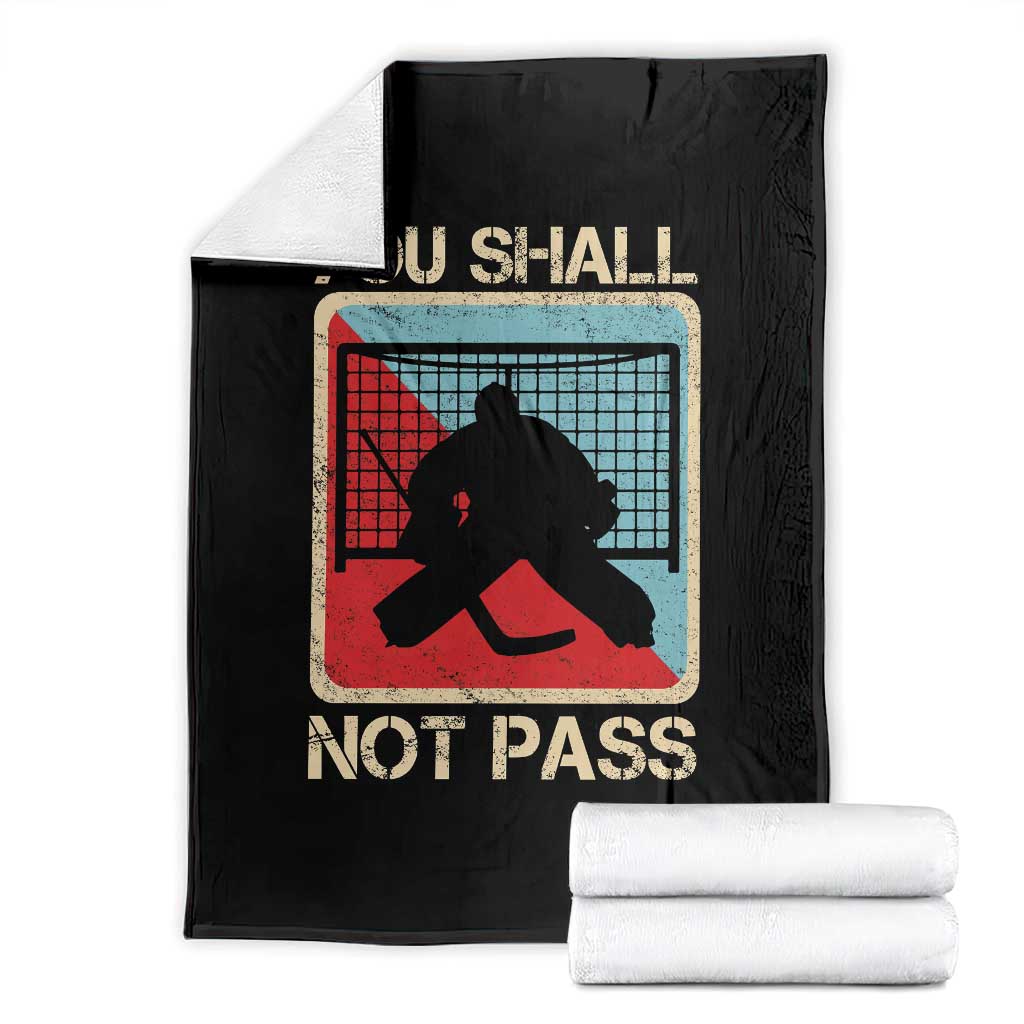 Ice Hockey Goalie Vintage Retro Gift Throw Blanket You Shall Not Pass TS12 Black Print Your Wear