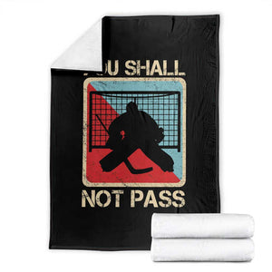 Ice Hockey Goalie Vintage Retro Gift Throw Blanket You Shall Not Pass TS12 Black Print Your Wear