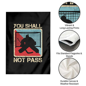 Ice Hockey Goalie Vintage Retro Gift Garden Flag You Shall Not Pass TS12 Print Your Wear