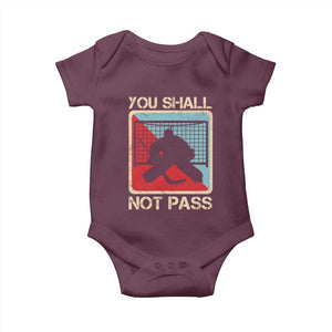 Ice Hockey Goalie Vintage Retro Gift Baby Onesie You Shall Not Pass TS12 Maroon Print Your Wear