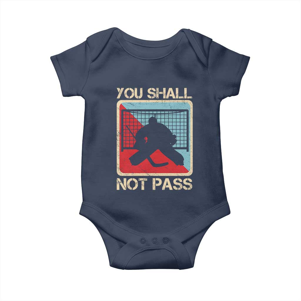 Ice Hockey Goalie Vintage Retro Gift Baby Onesie You Shall Not Pass TS12 Navy Print Your Wear