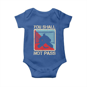 Ice Hockey Goalie Vintage Retro Gift Baby Onesie You Shall Not Pass TS12 Royal Blue Print Your Wear