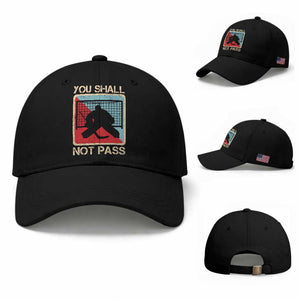 Ice Hockey Goalie Vintage Retro Gift Baseball Cap You Shall Not Pass TS12 Baseball Cap Universal Fit Black Print Your Wear