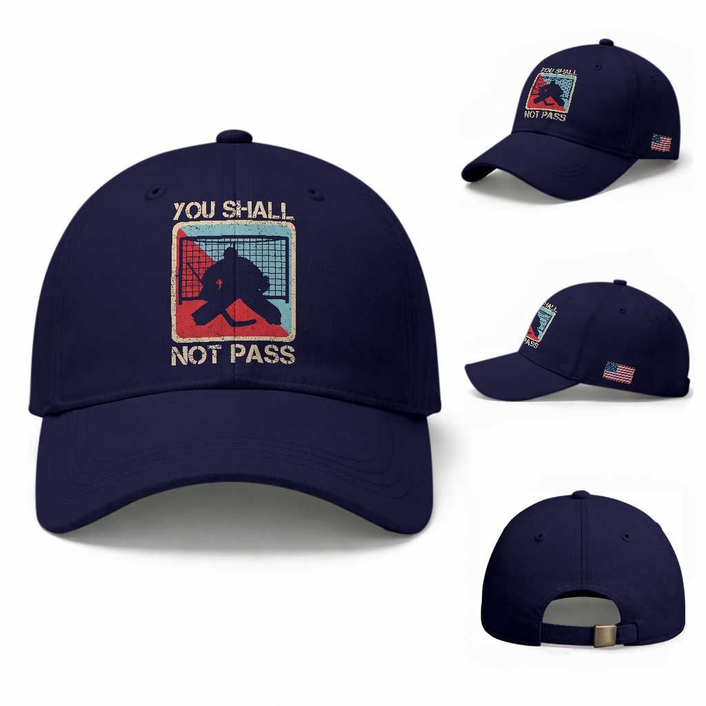 Ice Hockey Goalie Vintage Retro Gift Baseball Cap You Shall Not Pass TS12 Baseball Cap Universal Fit Dark Blue Print Your Wear