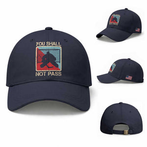 Ice Hockey Goalie Vintage Retro Gift Baseball Cap You Shall Not Pass TS12 Baseball Cap Universal Fit Navy Print Your Wear