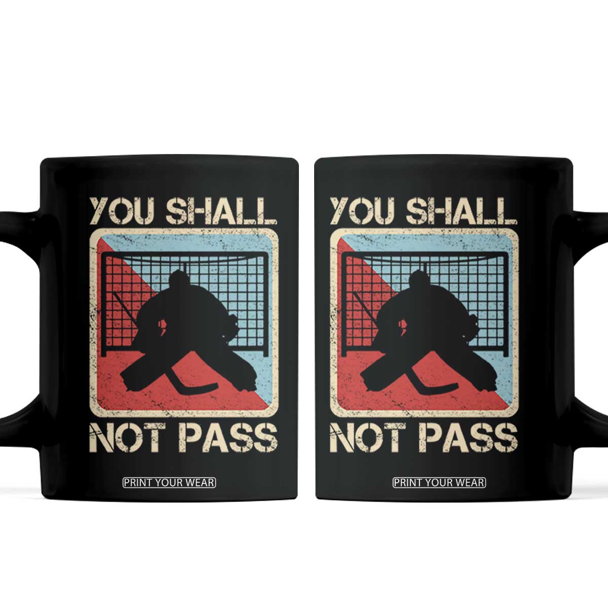 Ice Hockey Goalie Vintage Retro Gift Coffee Mug You Shall Not Pass TS12 Black Print Your Wear