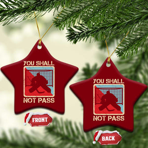 Ice Hockey Goalie Vintage Retro Gift Ceramic Ornament You Shall Not Pass TS12 Print Your Wear