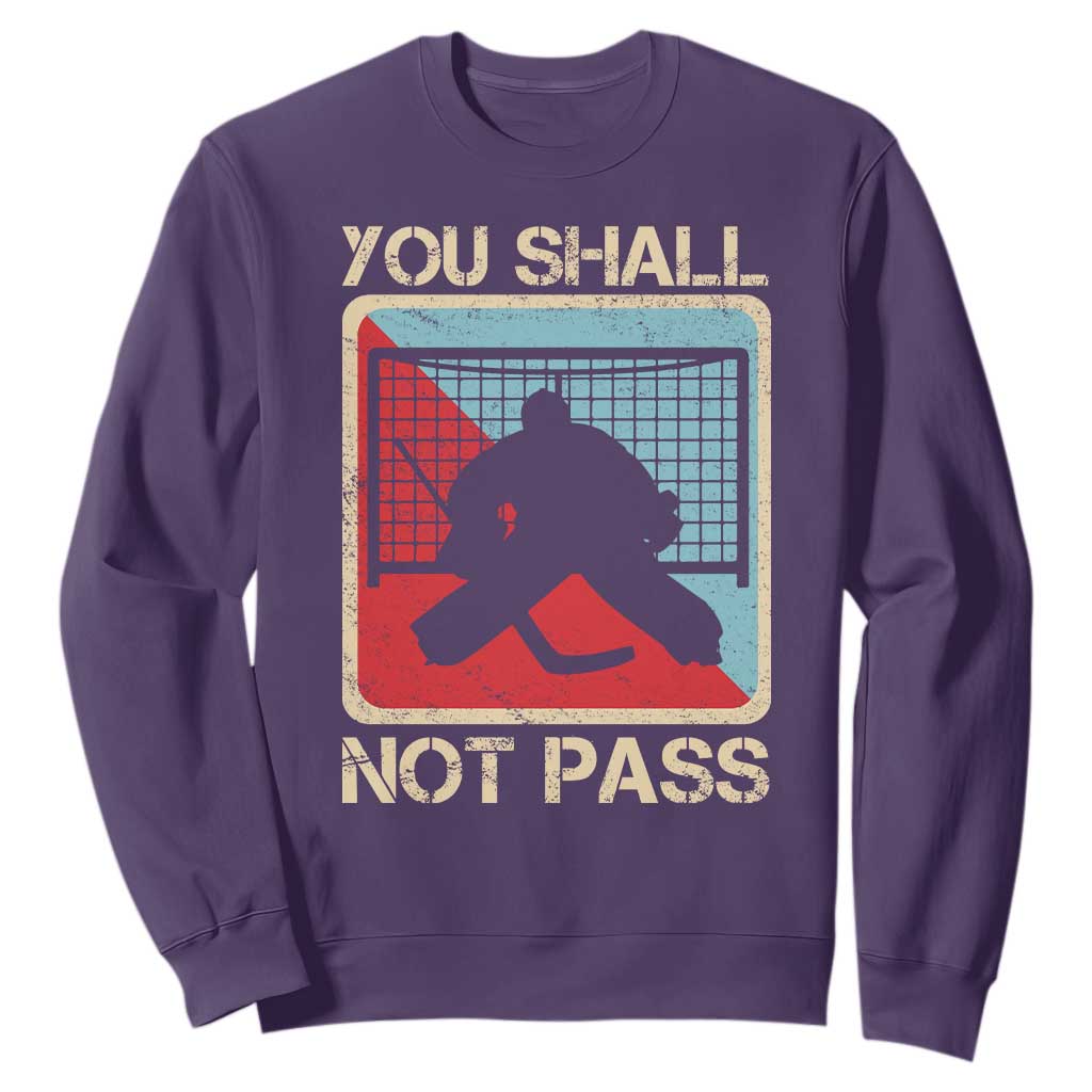 Ice Hockey Goalie Vintage Retro Gift Sweatshirt You Shall Not Pass TS12 Purple Print Your Wear