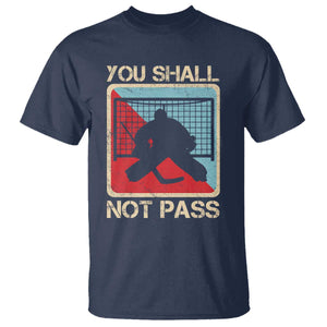 Ice Hockey Goalie Vintage Retro Gift T Shirt You Shall Not Pass TS12 Navy Print Your Wear
