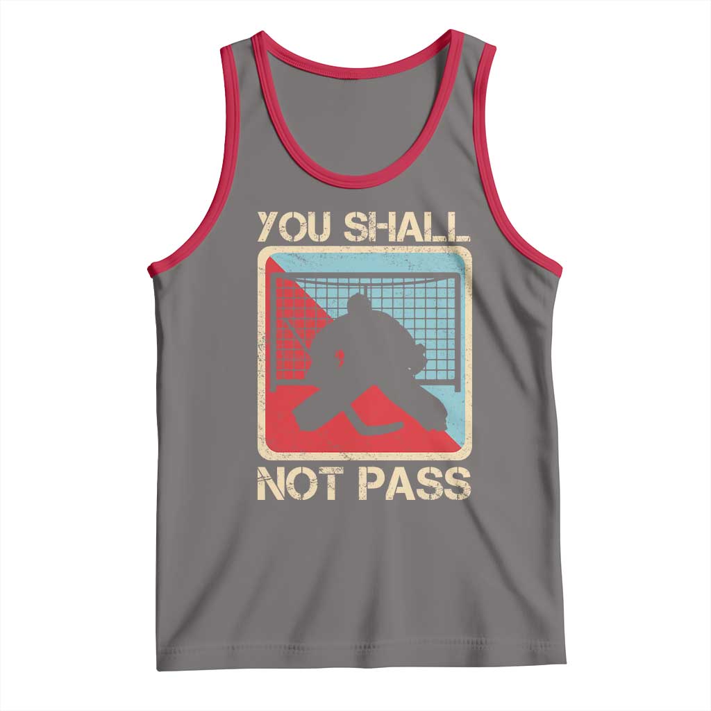 Ice Hockey Goalie Vintage Retro Gift Tank Top You Shall Not Pass TS12 Deep Heather Red Print Your Wear