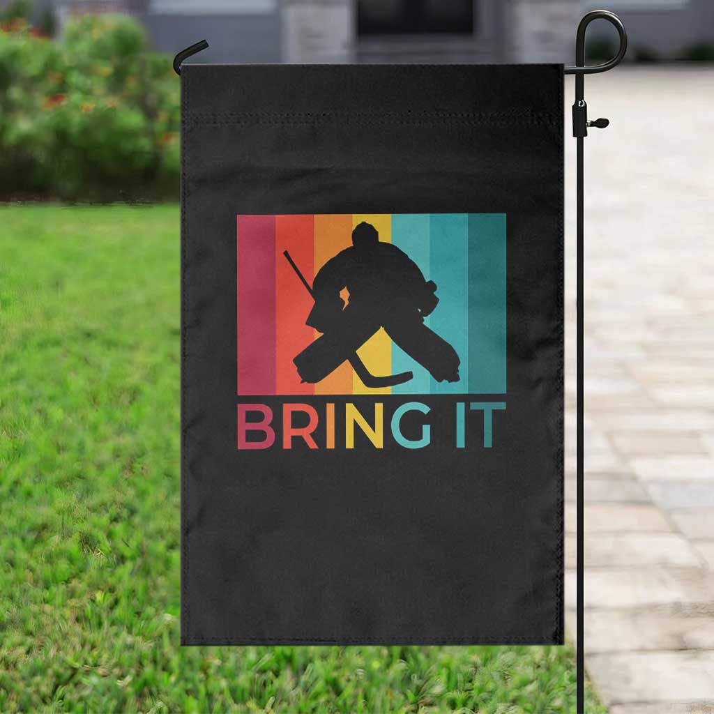Vintage Ice Hockey Goalie Garden Flag Bring It Quote Gift For Fan TS12 Print Your Wear