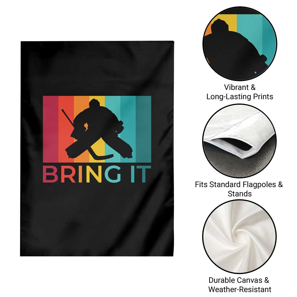 Vintage Ice Hockey Goalie Garden Flag Bring It Quote Gift For Fan TS12 Print Your Wear