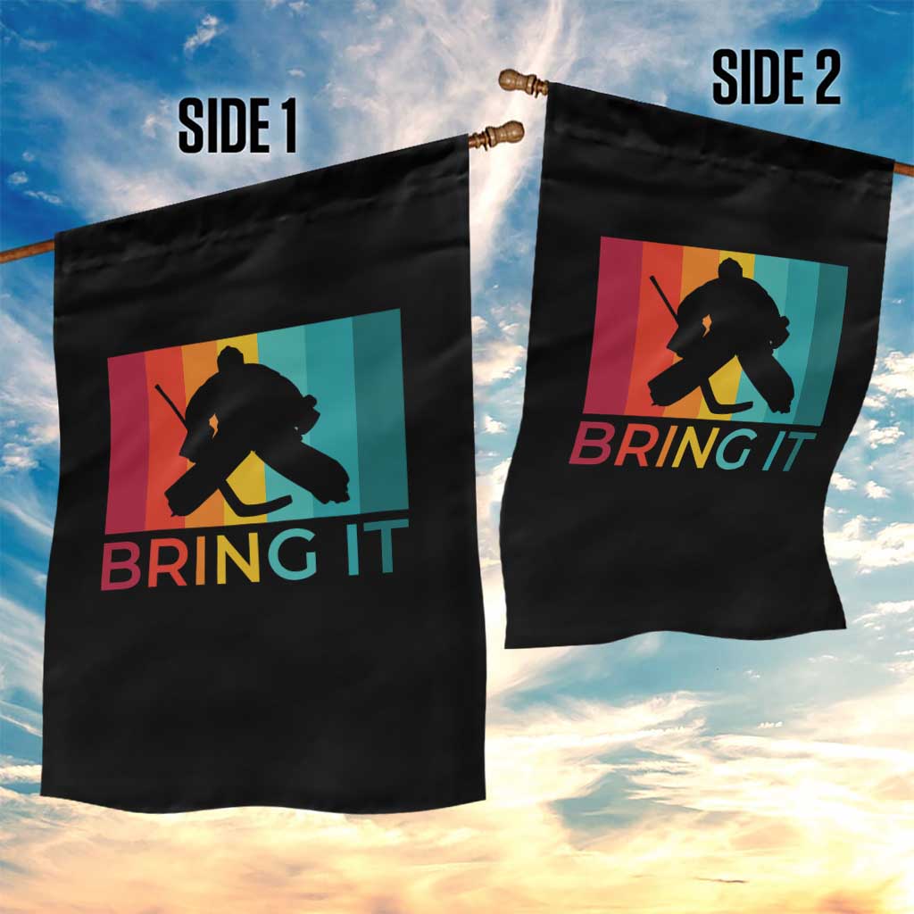 Vintage Ice Hockey Goalie Garden Flag Bring It Quote Gift For Fan TS12 Print Your Wear