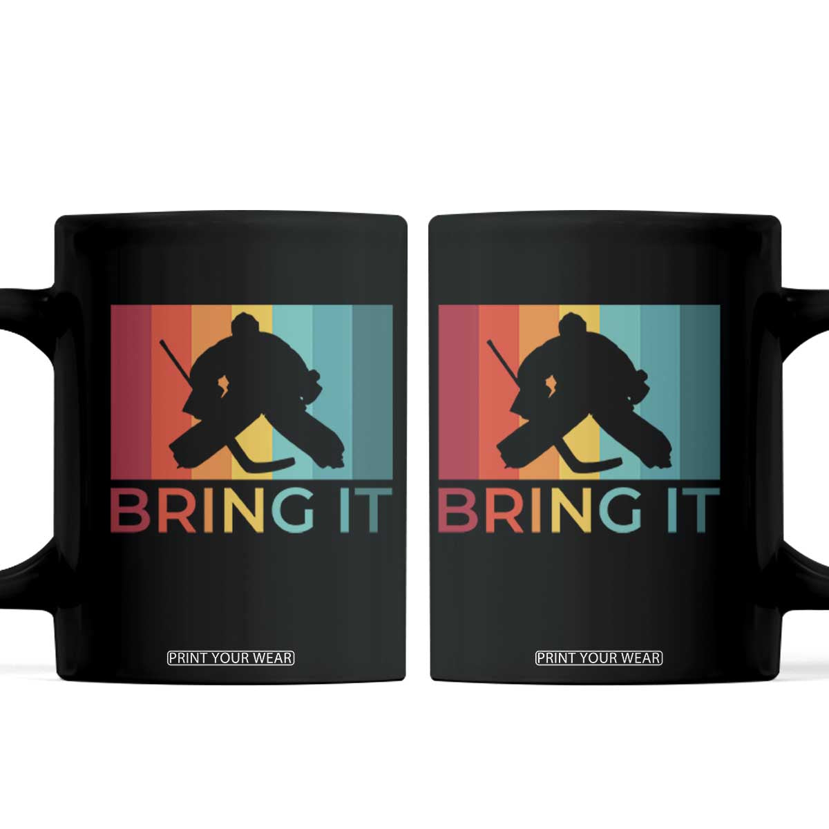 Vintage Ice Hockey Goalie Coffee Mug Bring It Quote Gift For Fan TS12 Black Print Your Wear