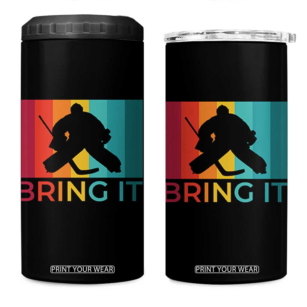 Vintage Ice Hockey Goalie 4 in 1 Can Cooler Tumbler Bring It Quote Gift For Fan TS12 One Size: 16 oz Black Print Your Wear