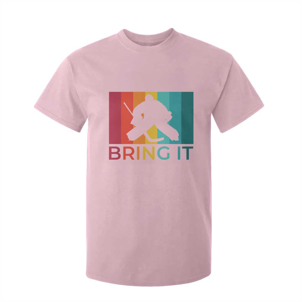 Vintage Ice Hockey Goalie T Shirt For Kid Bring It Quote Gift For Fan TS12 Light Pink Print Your Wear