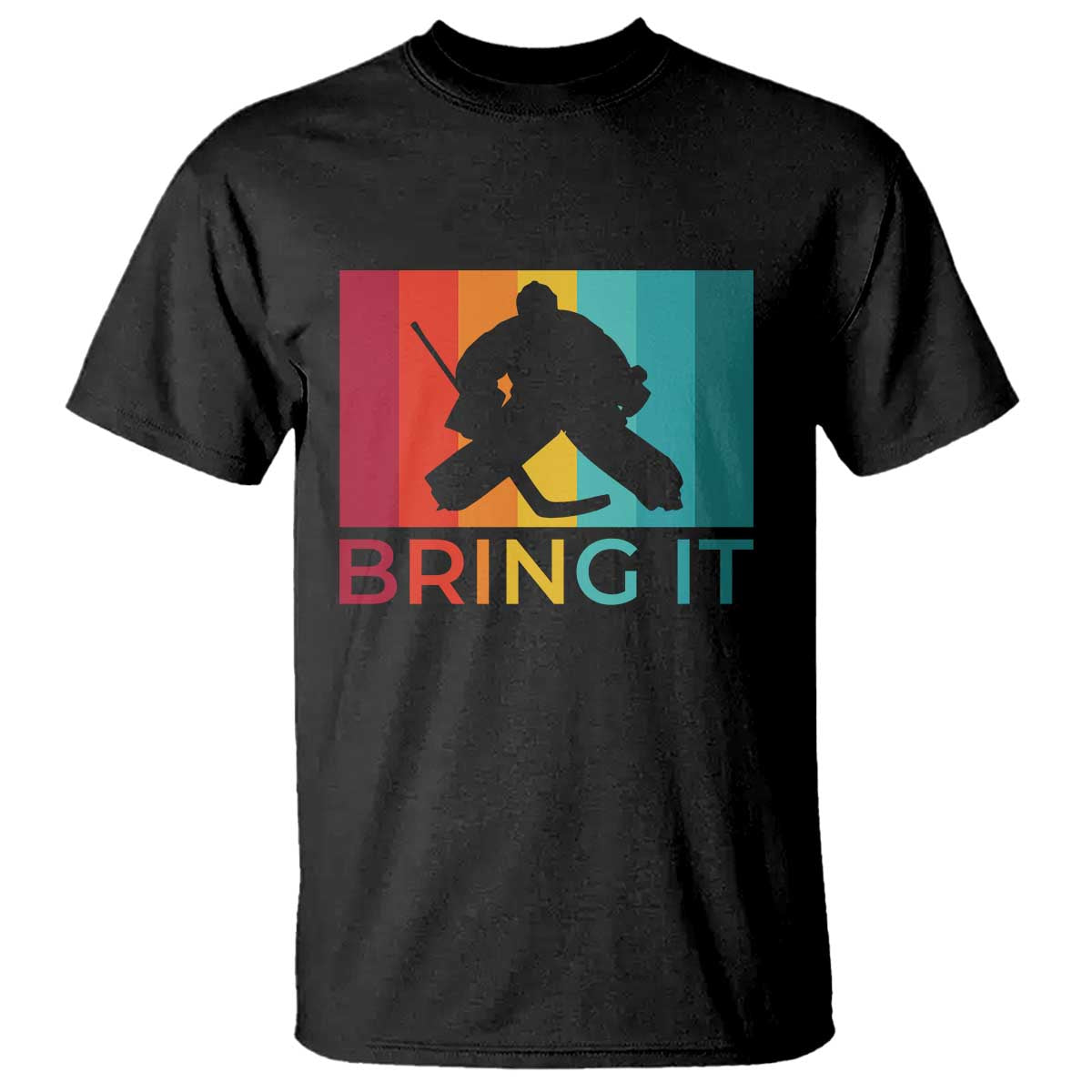 Vintage Ice Hockey Goalie T Shirt Bring It Quote Gift For Fan TS12 Black Print Your Wear