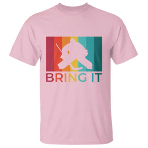 Vintage Ice Hockey Goalie T Shirt Bring It Quote Gift For Fan TS12 Light Pink Print Your Wear