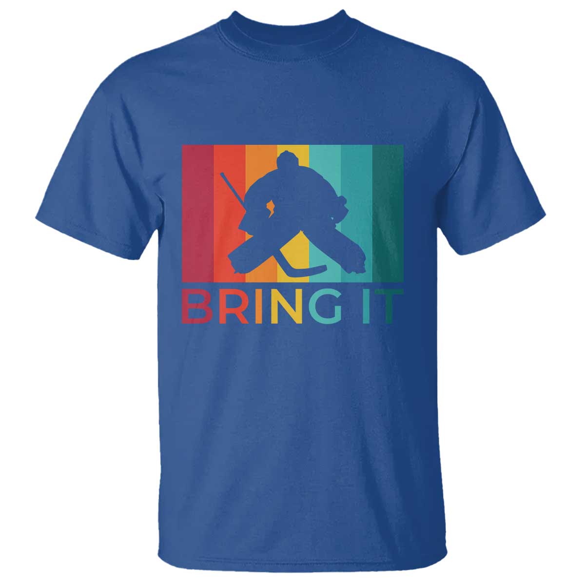 Vintage Ice Hockey Goalie T Shirt Bring It Quote Gift For Fan TS12 Royal Blue Print Your Wear