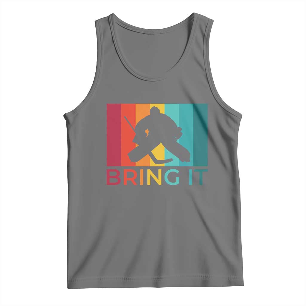Vintage Ice Hockey Goalie Tank Top Bring It Quote Gift For Fan TS12 Black Heather Print Your Wear