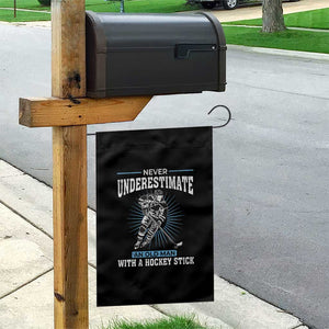 Never Underestimate An Old Man With A Hockey Stick Garden Flag Ice Hockey Gift TS12 Print Your Wear