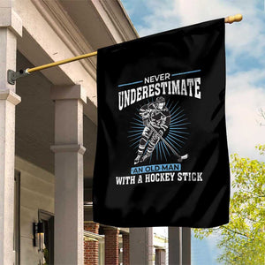 Never Underestimate An Old Man With A Hockey Stick Garden Flag Ice Hockey Gift TS12 Print Your Wear