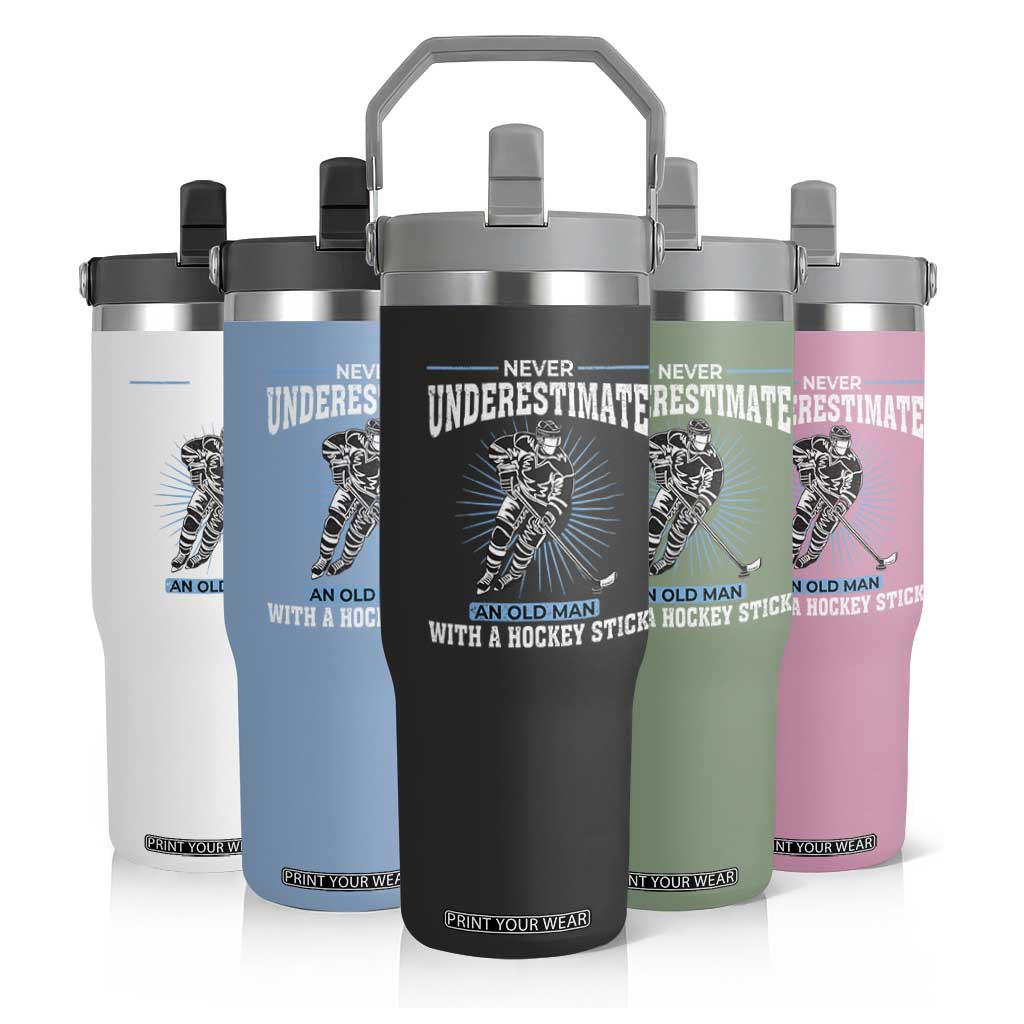 Never Underestimate An Old Man With A Hockey Stick Flip Straw Tumbler Ice Hockey Gift TS12 Print Your Wear