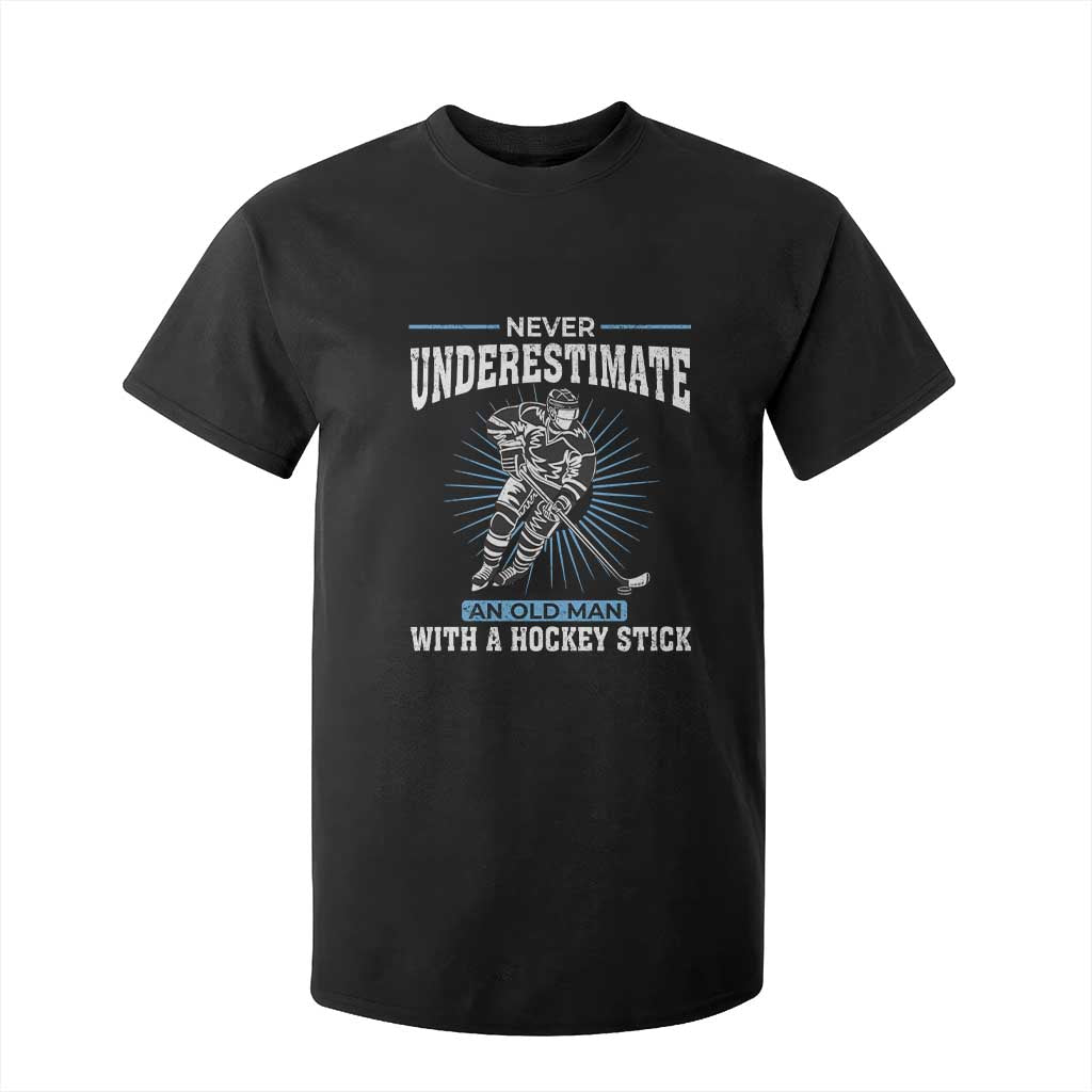 Never Underestimate An Old Man With A Hockey Stick T Shirt For Kid Ice Hockey Gift TS12 Black Print Your Wear