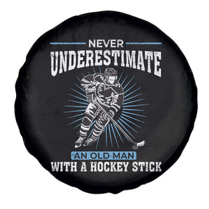 Never Underestimate An Old Man With A Hockey Stick Spare Tire Cover Ice Hockey Gift TS12 Print Your Wear