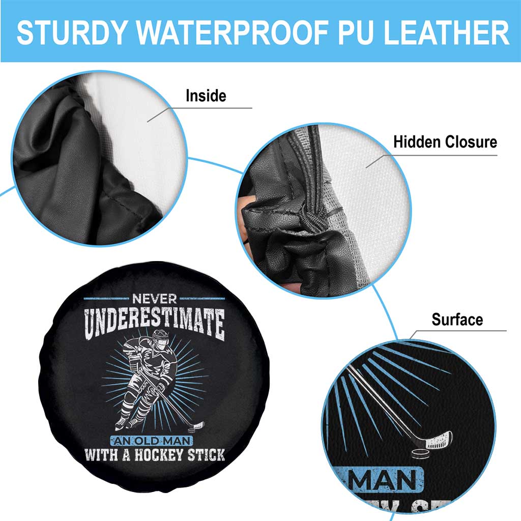 Never Underestimate An Old Man With A Hockey Stick Spare Tire Cover Ice Hockey Gift TS12 Print Your Wear