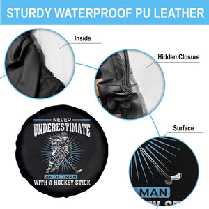 Never Underestimate An Old Man With A Hockey Stick Spare Tire Cover Ice Hockey Gift TS12 Print Your Wear
