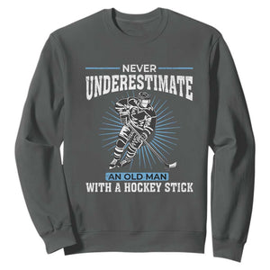 Never Underestimate An Old Man With A Hockey Stick Sweatshirt Ice Hockey Gift TS12 Dark Heather Print Your Wear