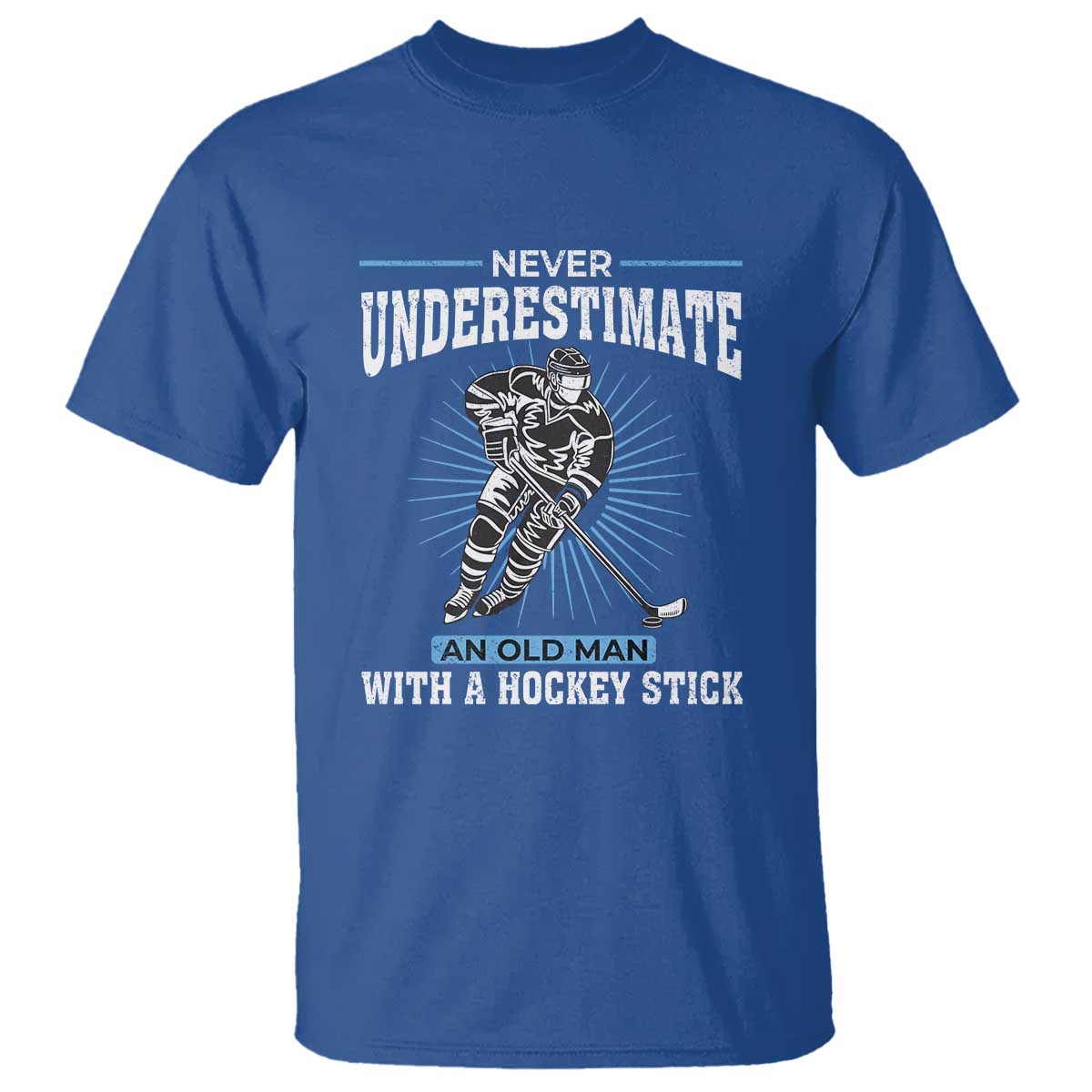 Never Underestimate An Old Man With A Hockey Stick T Shirt Ice Hockey Gift TS12 Royal Blue Print Your Wear