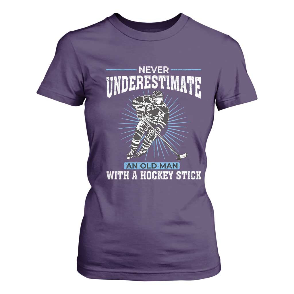 Never Underestimate An Old Man With A Hockey Stick T Shirt For Women Ice Hockey Gift TS12 Purple Print Your Wear