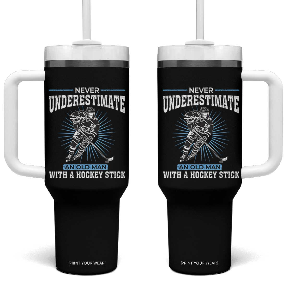 Never Underestimate An Old Man With A Hockey Stick Tumbler With Handle Ice Hockey Gift TS12 One Size: 40 oz Black Print Your Wear