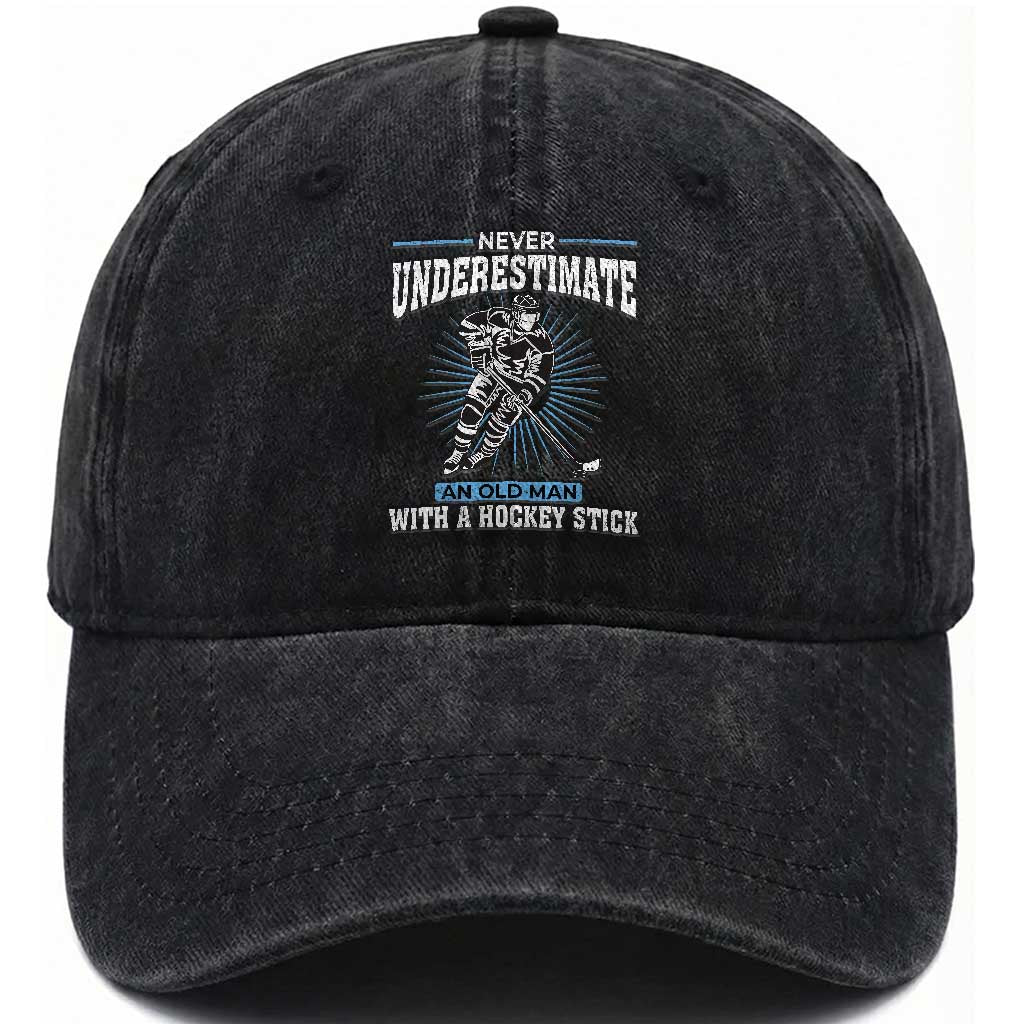 Never Underestimate An Old Man With A Hockey Stick Washed Cotton Baseball Cap Ice Hockey Gift TS12 Print Your Wear