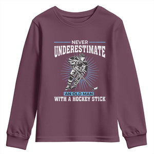 Never Underestimate An Old Man With A Hockey Stick Youth Sweatshirt Ice Hockey Gift TS12 Maroon Print Your Wear